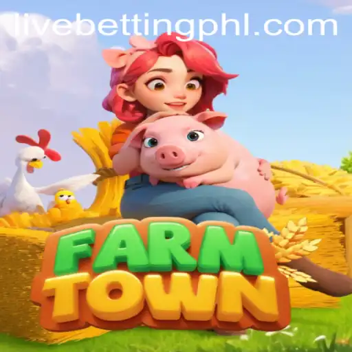 Exploring FarmTown: The Intersection of Farming and Live Betting